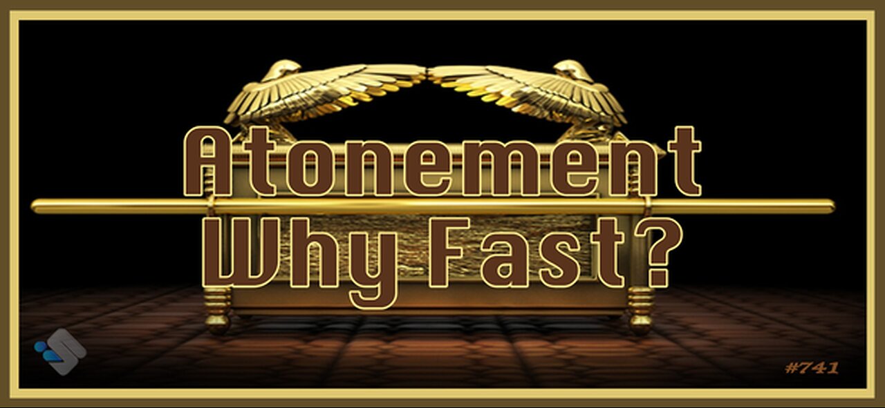 Atonement - Why Fast?