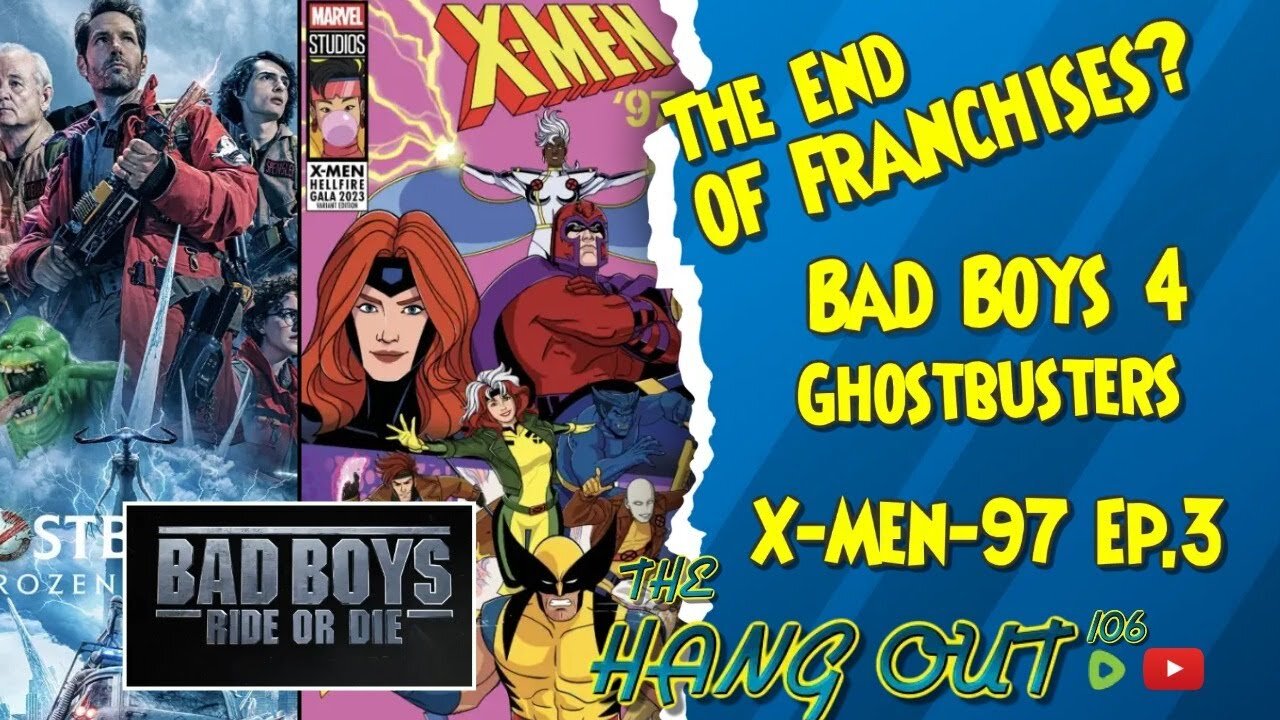 T.H.O.- The End Of Franchises? Bad Boys 4, GhostBUSTED, X-Men 97 Episode 3 Reactions