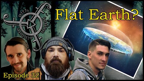 Is the Earth Flat - Faith Fiction and Folklore #32