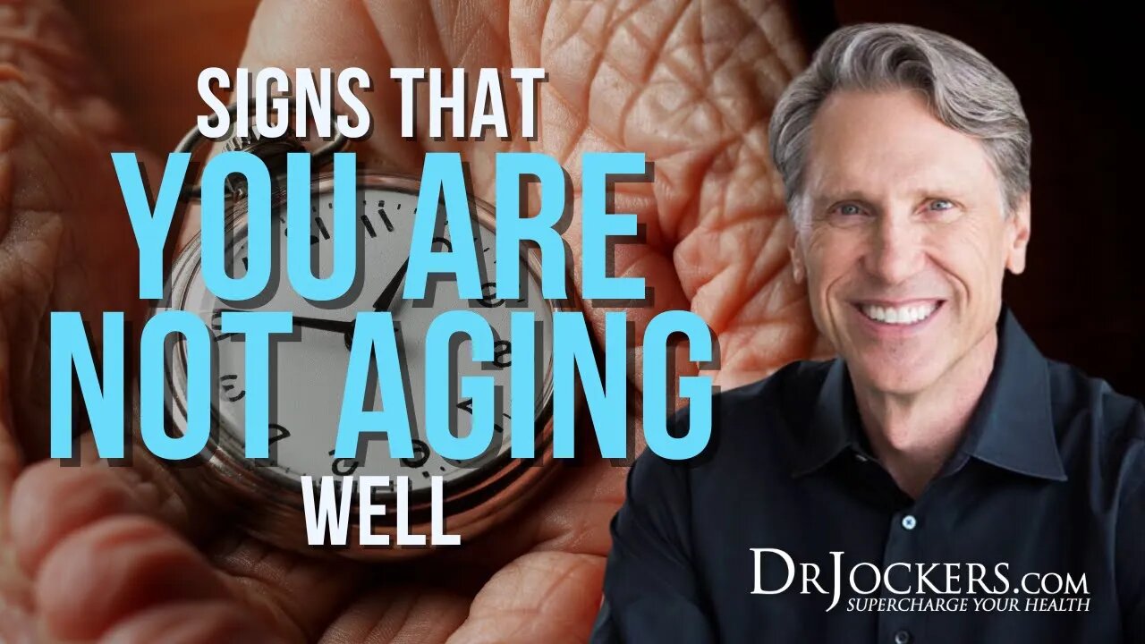 Signs That You Are Not Aging Well