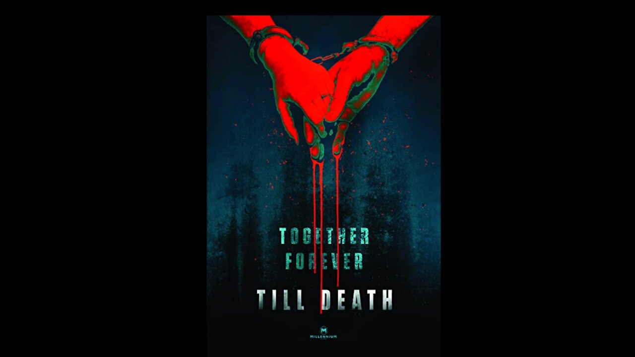 Till Death (2021): Horror, Thriller, Action | Official Trailer Video