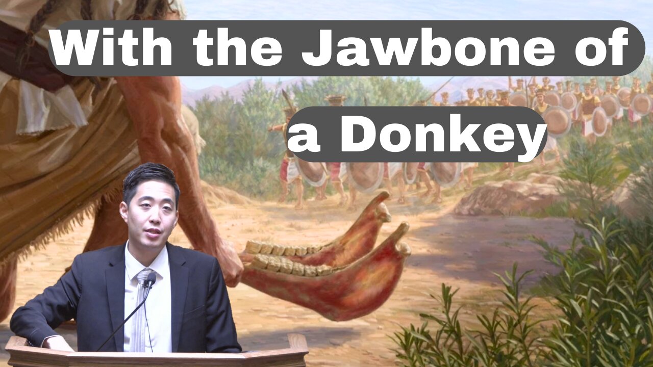 With the Jawbone of a Donkey | Dr. Gene Kim