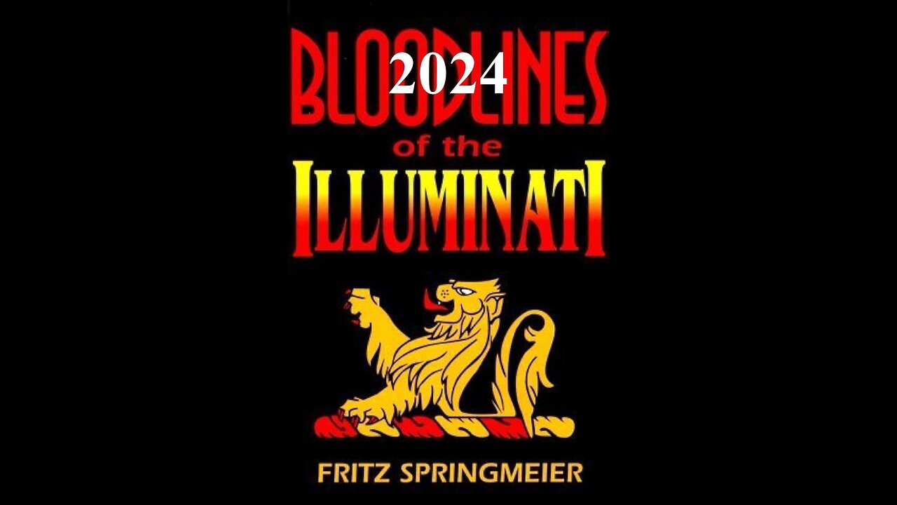 BLOODLINES OF THE ILLUMINATI 2024: Fritz Springmeier Interview (part one)