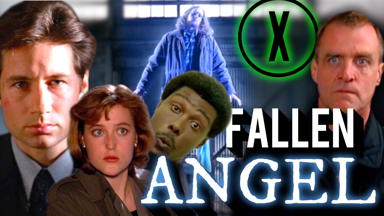 Fallen Angel S1E10 - The X-Files Revisited