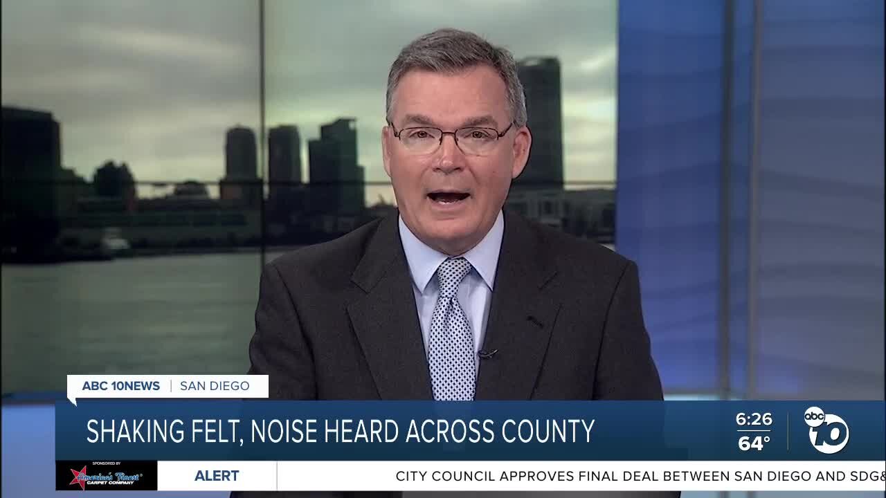 Shaking felt, noise heard across San Diego County