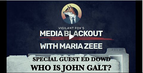 MARIA ZEE W/ ED DOWD-MEDIA BLACKOUT THE STORY THEY CHOSE NOT TO TELL YOU. TY JGANON, SGANON