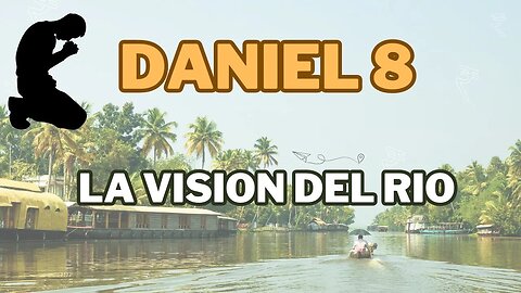 1️⃣DANIEL CAPITULO 8/EL CARNERO Y EL MACHO CABRIO/EL SANTUARIO