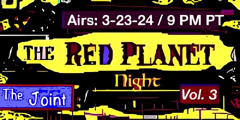 The Joint - The Red Planet Nite! ☛ Rocketship X-M, The Red Planet Mars & Extras!