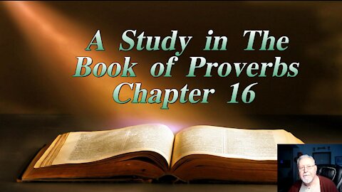 Proverbs 16, On Down to Earth But Heavenly Minded Podcast