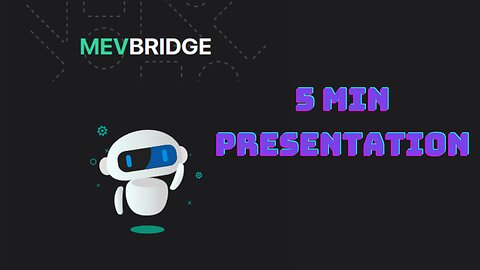 MEVBRIDGE Presentation in 5Min