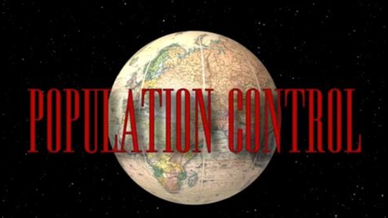 POPULATION CONTROL... Documentary