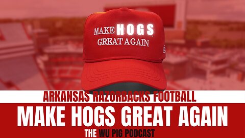 The Wu Pig Podcast: Make Hogs Great Again