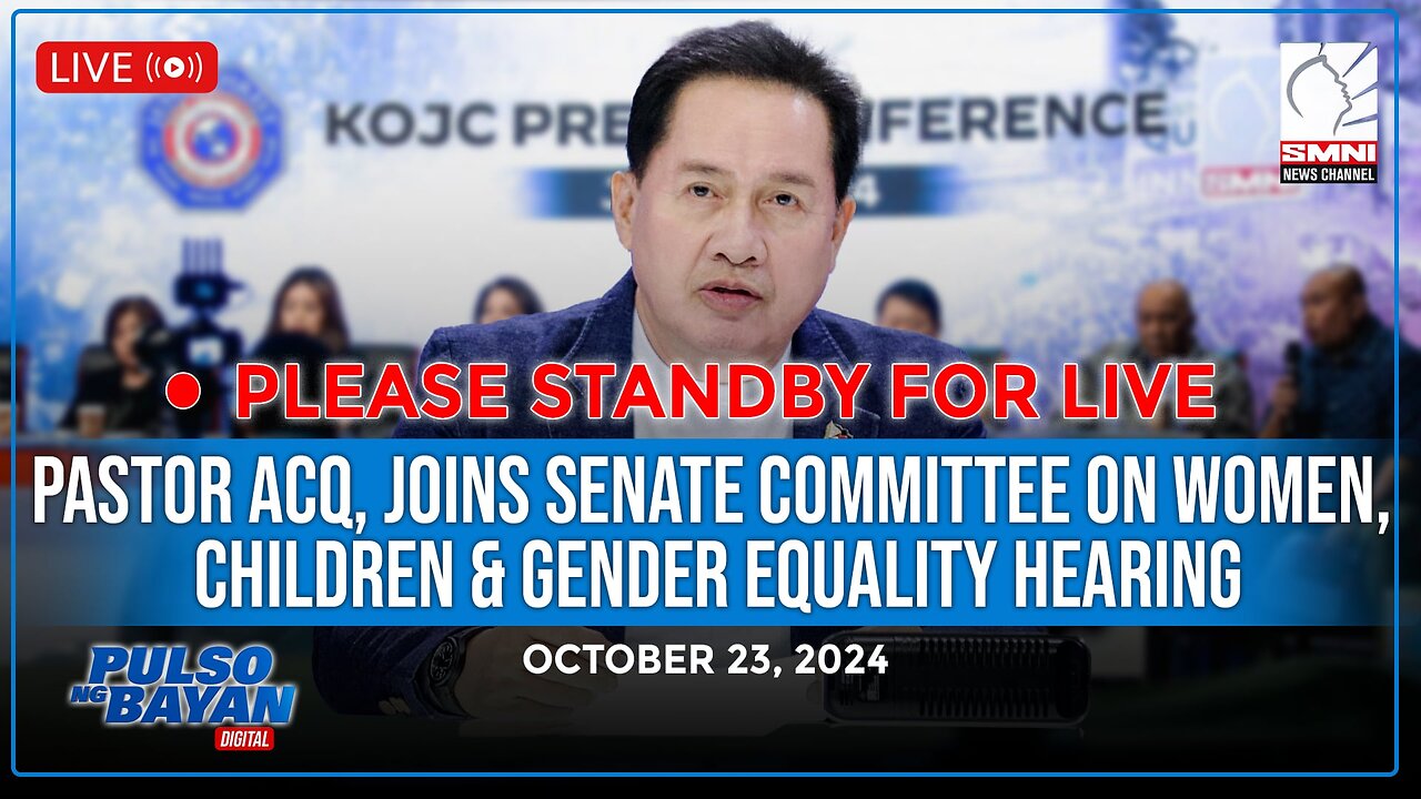 Pastor ACQ joins Senate Committee on Women, Children, Family Relations & Gender Equality Hearing