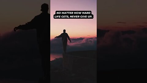 Never Give Up: An Inspiring Quote