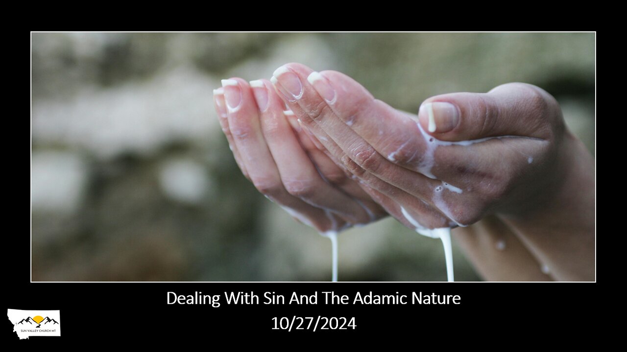 Pastor Metzger - Dealing With Sin And Your Adamic Nature