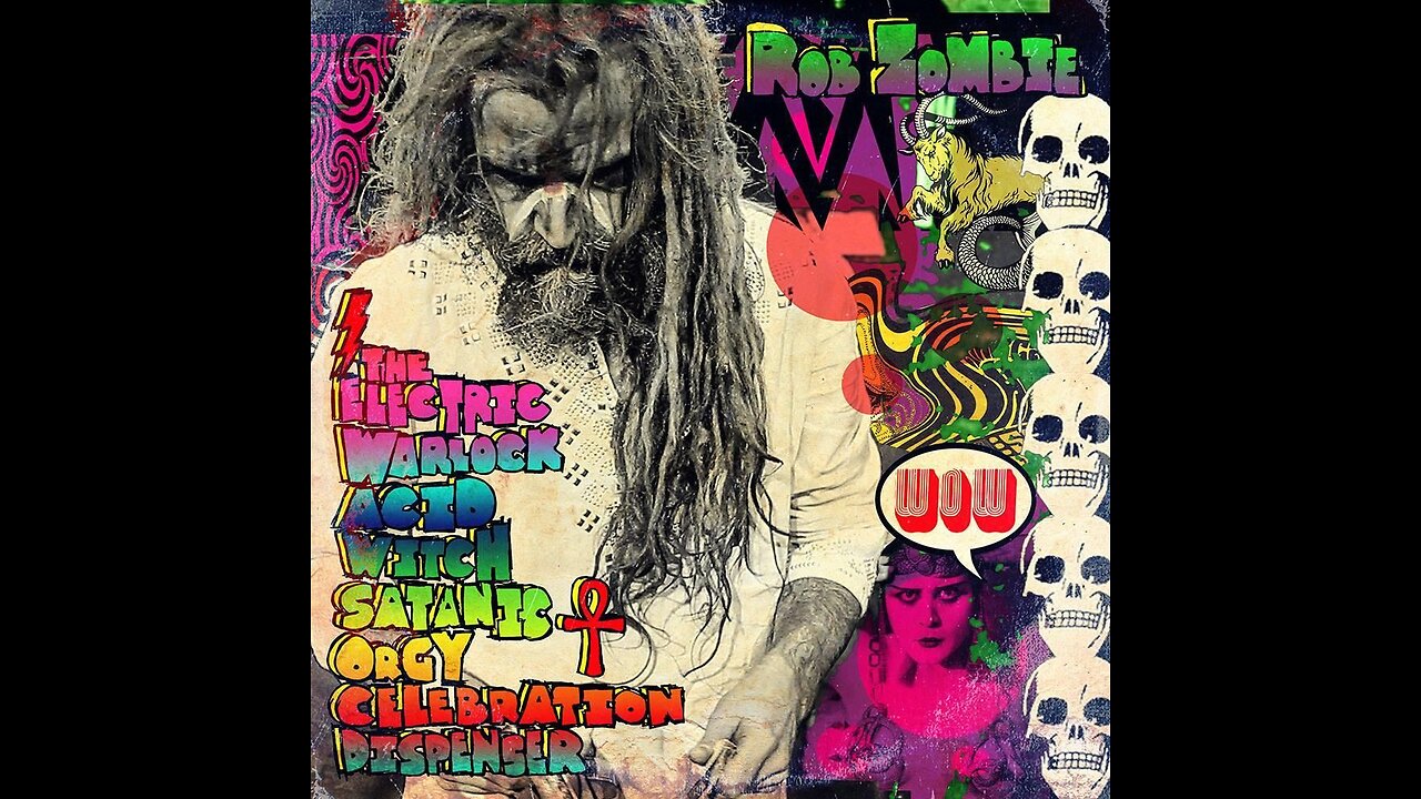 Rob Zombie - The Electric Warlock Acid Witch Satanic Orgy Celebration Dispenser