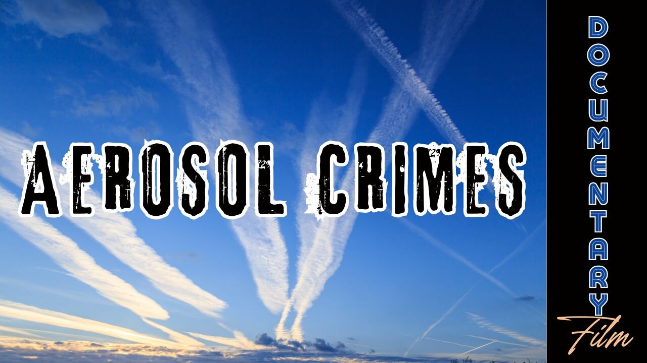 Documentary: Aerosol Crimes