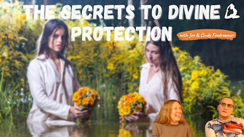 The Secrets to Divine Protection.