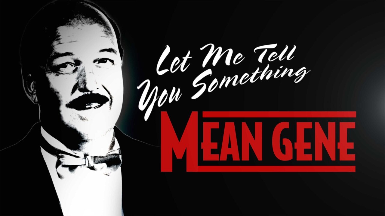 ⭐Let Me Tell You Something Mean Gene⭐