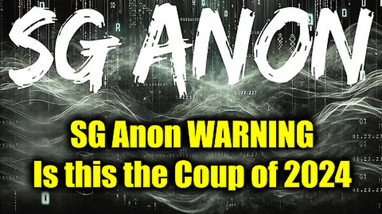 SG Anon WARNING Is this the Coup of 2024 - Great Intel Oct 29, 2024