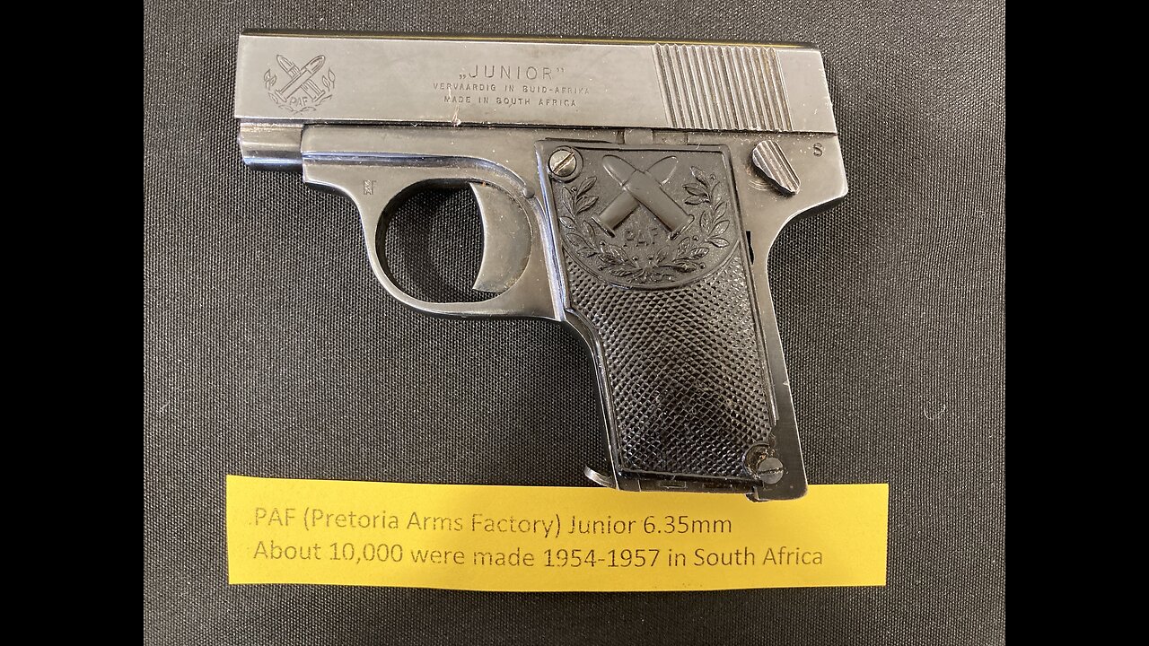 The PAF (Pretoria Arms Factory) Junior .25 acp Pistol