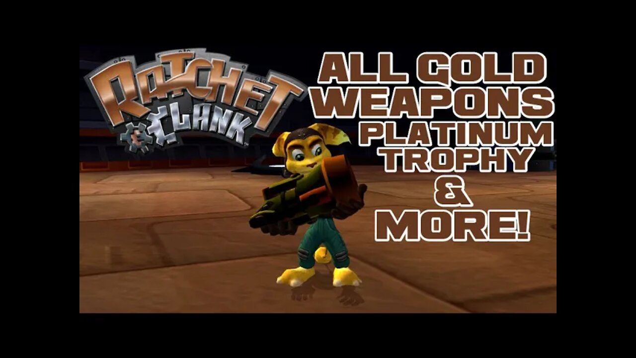 Ratchet & Clank - All Gold Weapons, Platinum Trophy & More! - PS3 Gameplay 😎Benjamillion