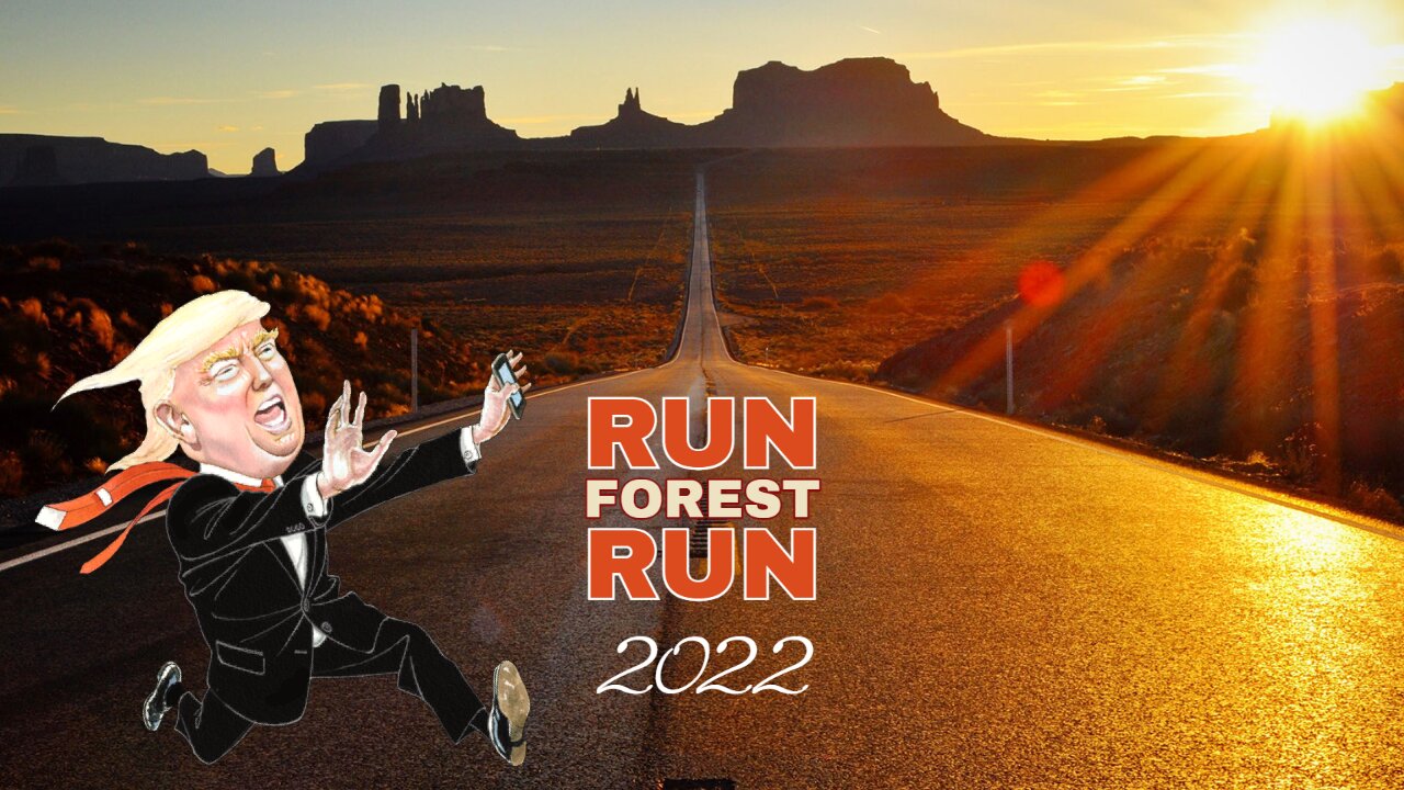 Run FOREST [TRUMP] Run!!! Lois Vogel-Sharp