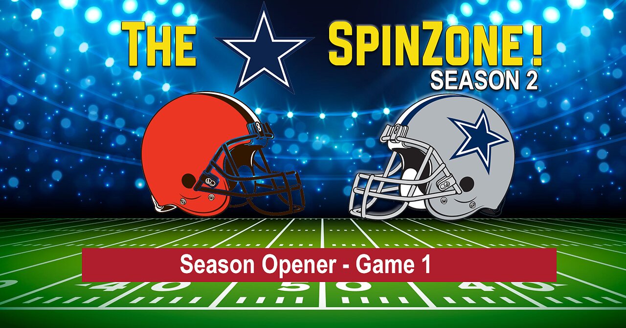 Jerseys, Jerseys, Jerseys - Dallas Cowboys vs. Cleveland Browns - The Spin Zone - Ep. 7