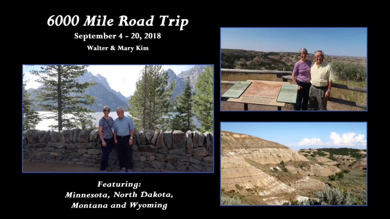 2018 Road Trip featuring Minnesota, North Dakota, Montana and Wyoming