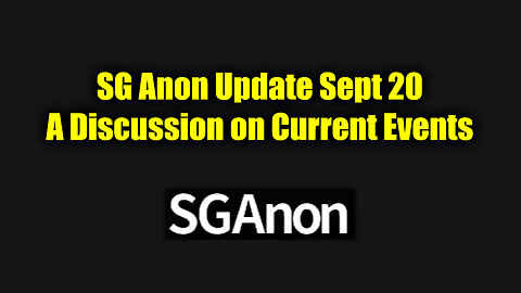 New SG Anon 9.20.24 - A Discussion on Current Events