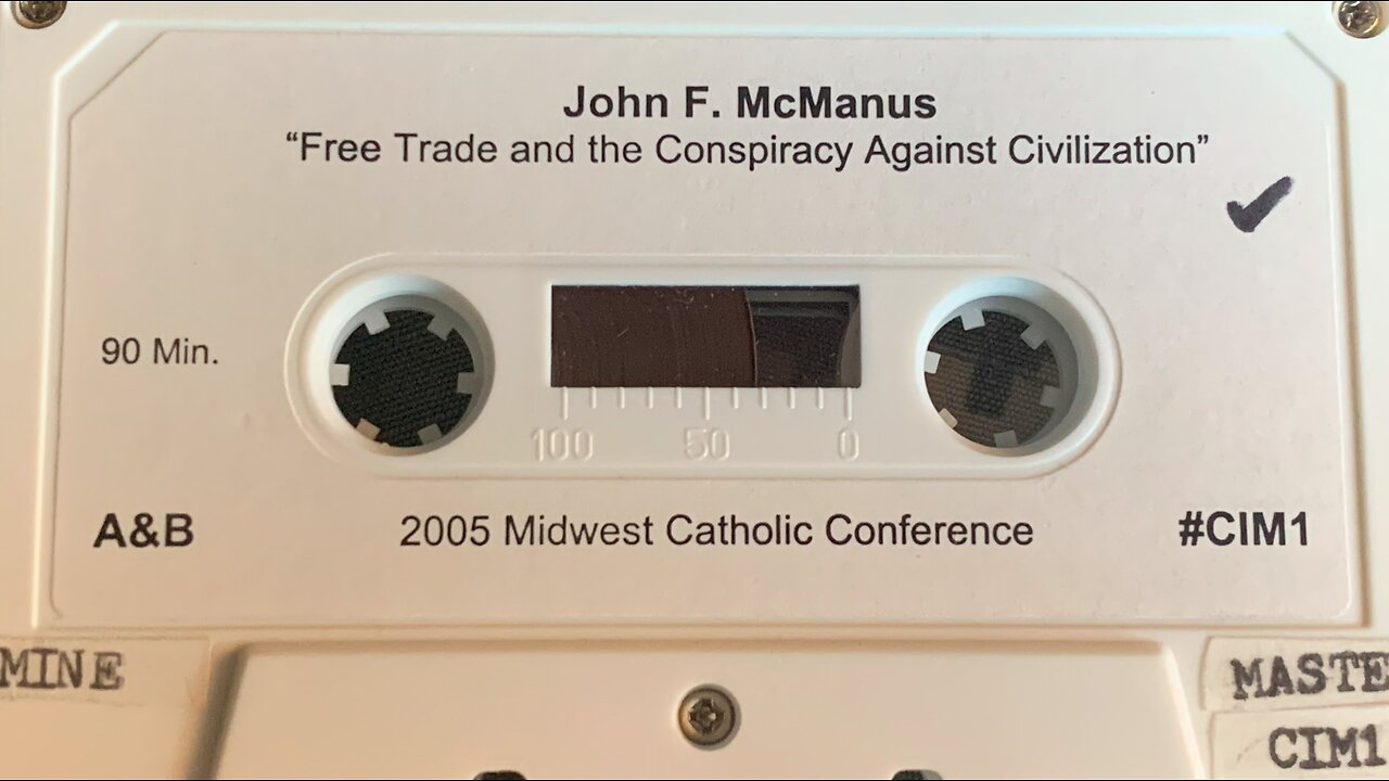 John McManus "Free Trade and the Conspiracy Against Civilization, pt. 1" (2005, audio)