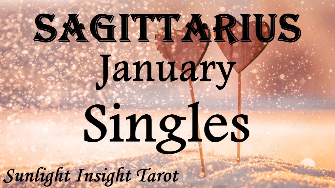 SAGITTARIUS♐ A Transformational Kind of Love That Can Go the Distance Long Term!💘 January Singles