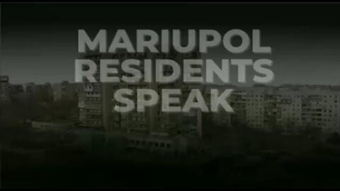 Ukraine | Mariupol Residents Speak - Azov is killing Civilians