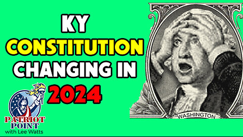 KY Constitution Changing in 2024