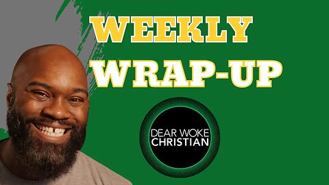 Weekly wrap up