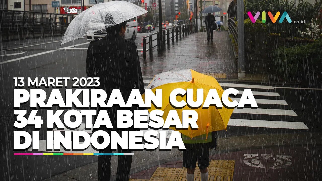 Prakiraan Cuaca 34 Kota Besar di Indonesia 13 Maret 2023