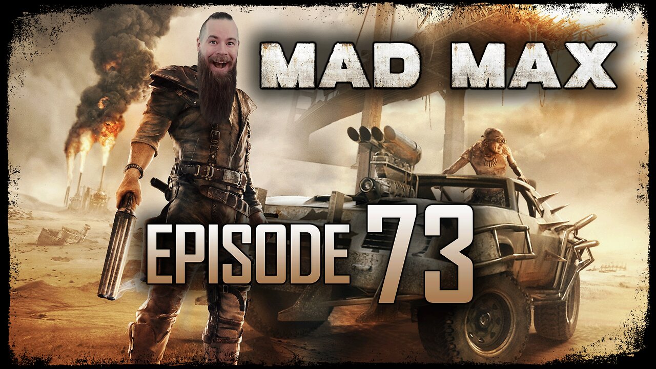 Mad Max // Episode 73 // BLACK COVE // Gameplay Walkthrough