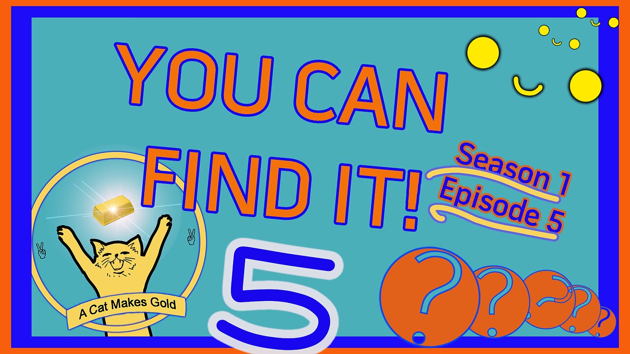 A Cat Makes Gold - You Can Find It Season 1 Episode 5 #kids #education #learning