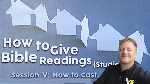 How to Give Bible Readings | How to Cast, p 3 | The Apocalyptic Gospel Ministries