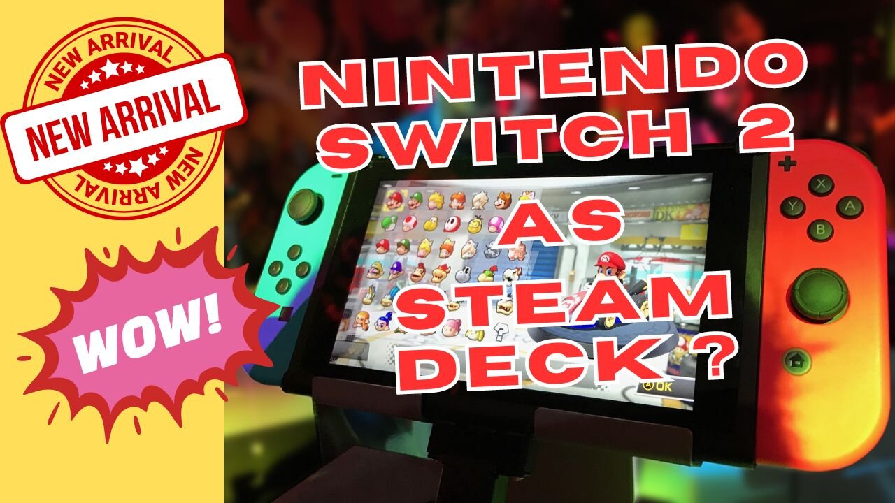 Nintendo Switch 2 vs. Steam Deck: Is Software Holding It Back?