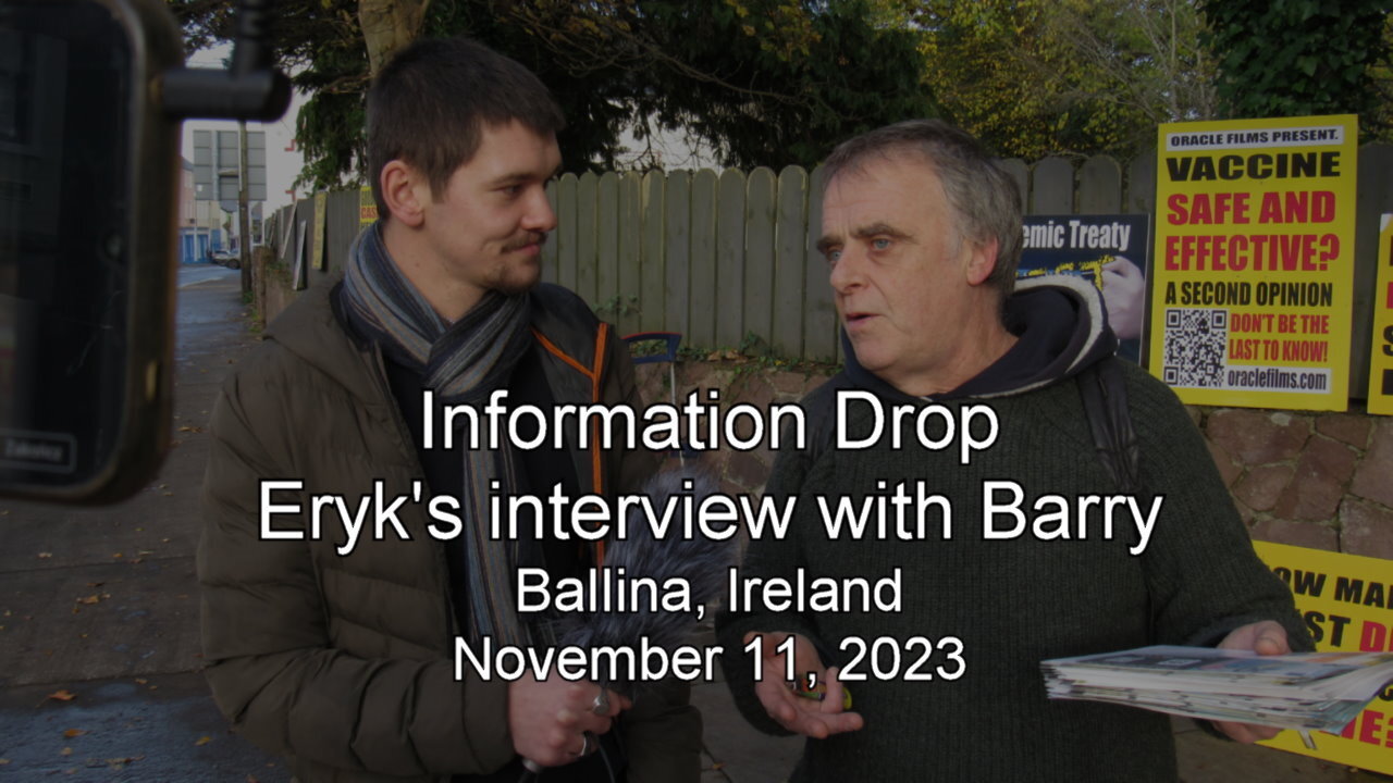 Information Drop in Ballina. Eryk's interview with Barry