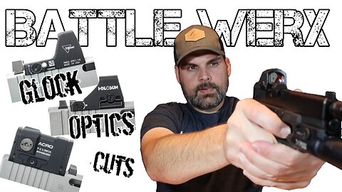 Battle Werx - Glock Slide Optics Cut