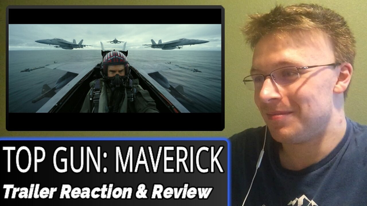 TOP GUN: MAVERICK Trailer #1 Reaction