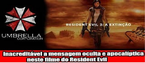 Inacreditável a mensagem oculta e apocalíptica neste filme do Resident Evil