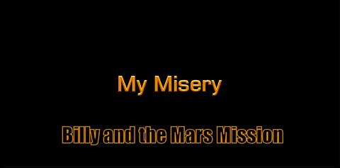 2017 Vol. "Mars Calling Earth" - Track 3 - " My Misery ".