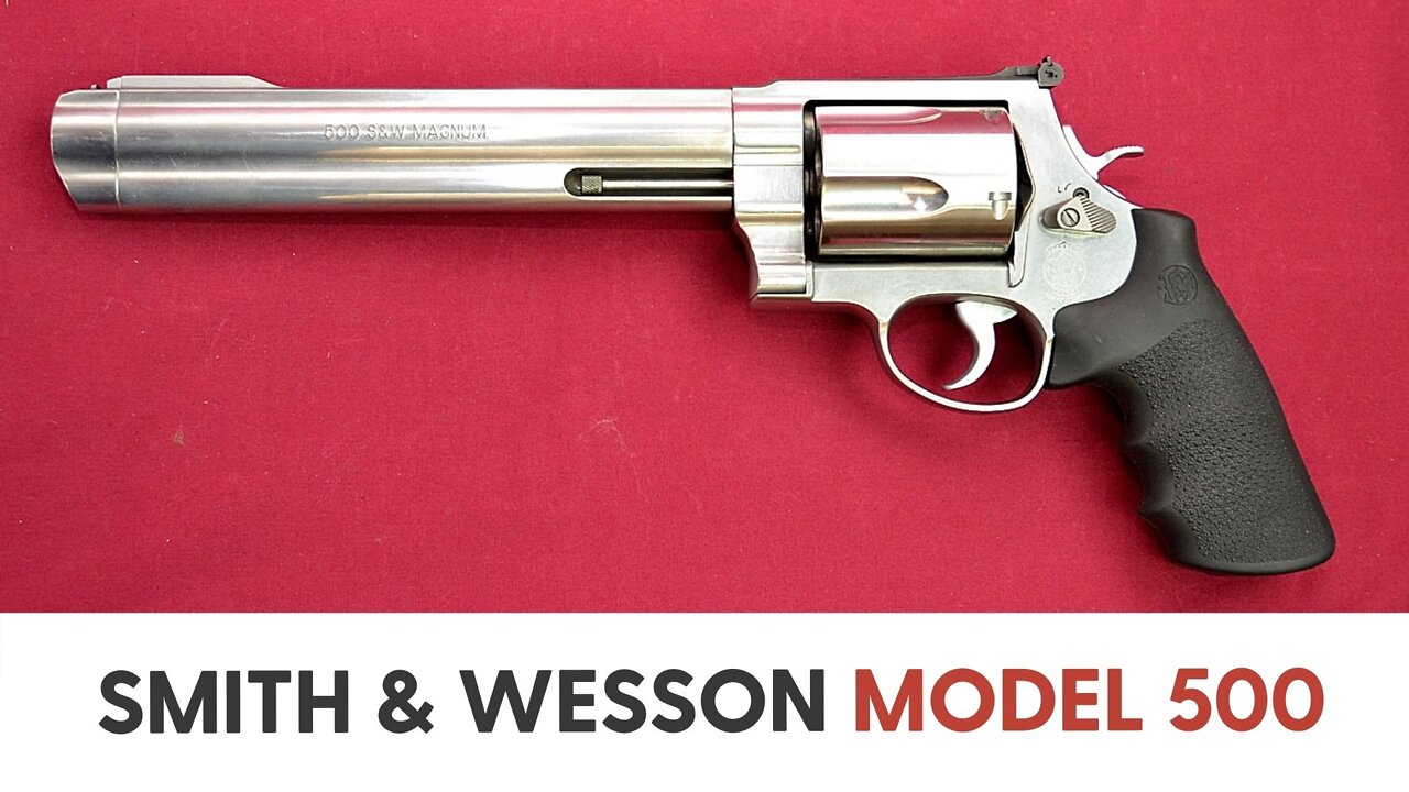 Smith & Wesson Model 500