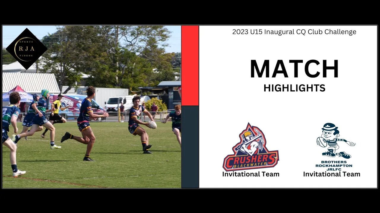 2023 U15 Inaugural CQ Club Challenge.Blackwater Crushers v Rockhampton Brothers White