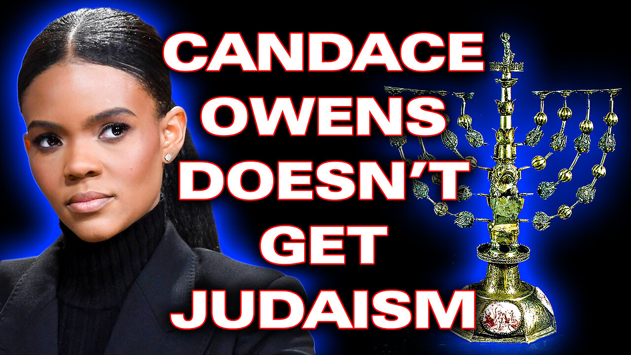 Candace Owens Has a Lot to Learn About Judaism and Zionism!