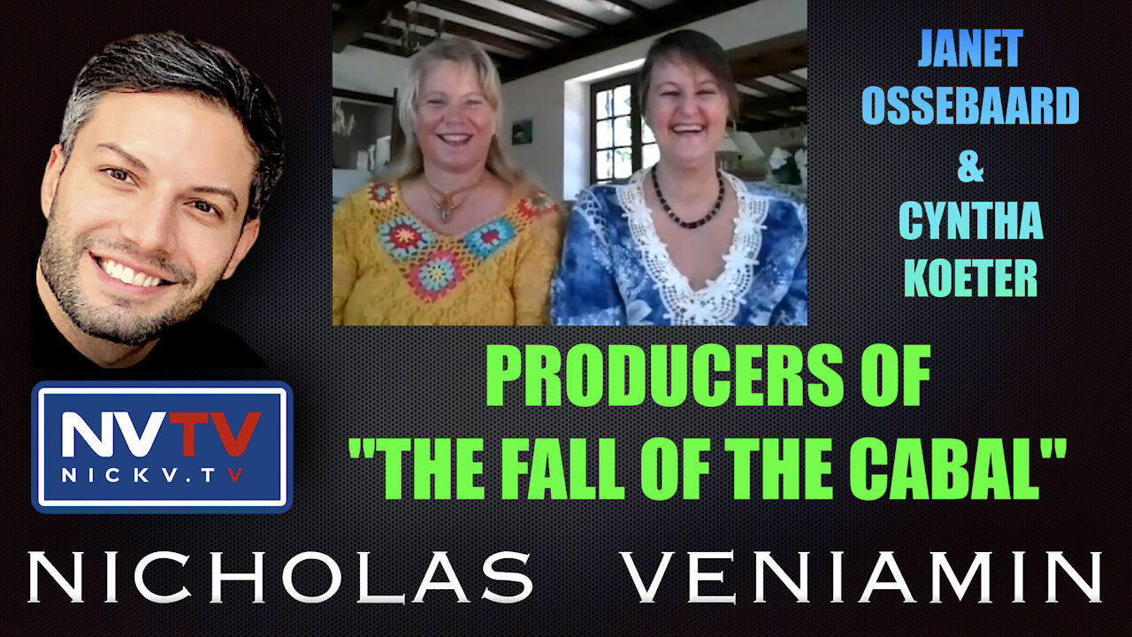 The Fall Of The Cabal Producers Janet Ossebaard & Cyntha Koeter Speak to Nicholas Veniamin