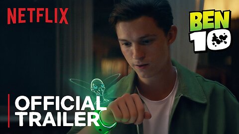 BEN 10 Live Action Movie – Teaser Trailer – Netflix Movie Latest Update